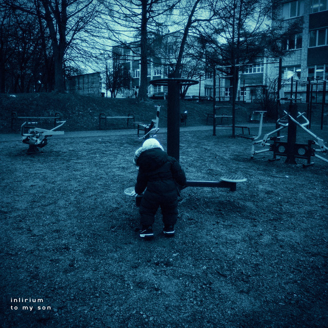 Обкладинка Inlirium — to my son