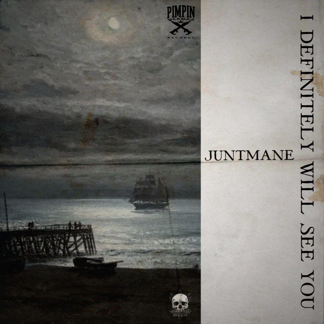 Cover art: I DEFINITELY WILL SEE YOU — JUNTMANE