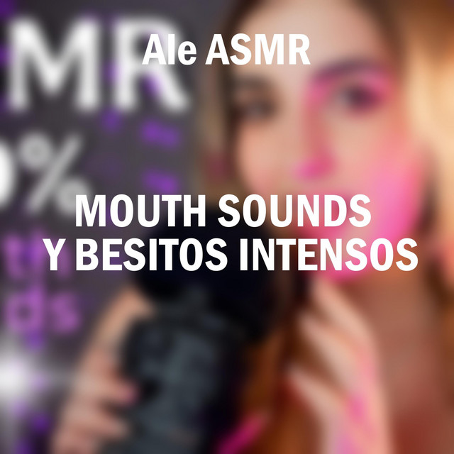 Mouth Sounds Y Besitos Intensos cover art