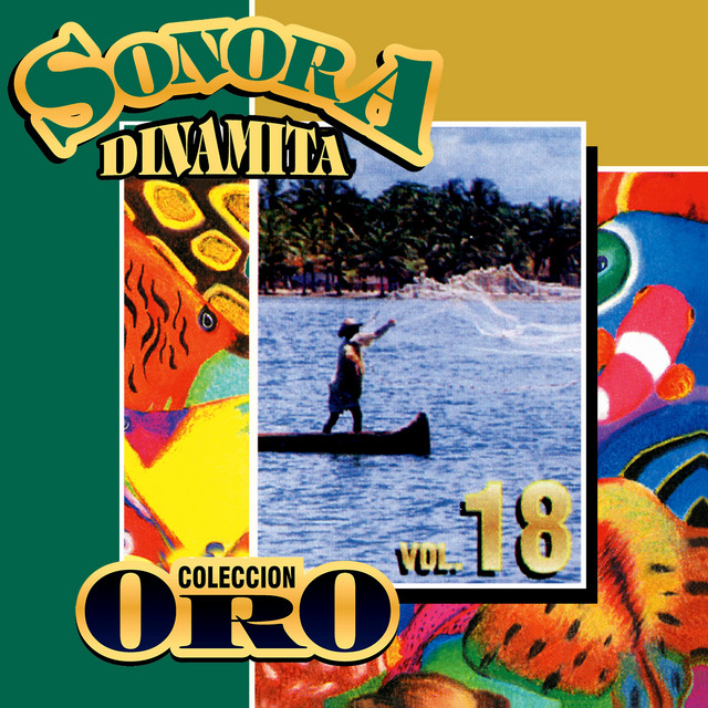 Colección Oro la Sonora Dinamita (Vol. 18)