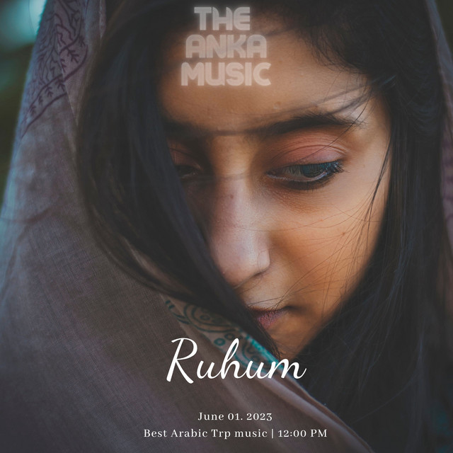 Ruhum - Single by The Anka Music | Spotify