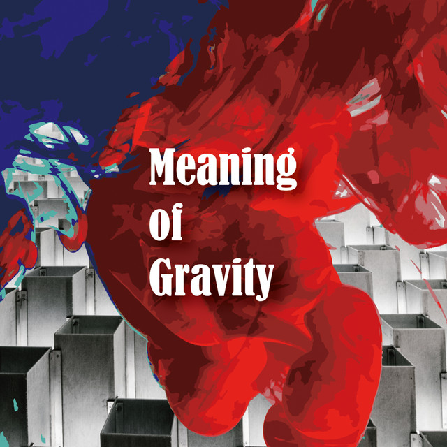 Meaning of Gravity cover art