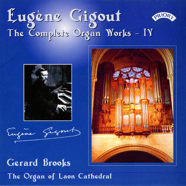 The Complete Organ Works of Eugene Gigout, Vol. 4