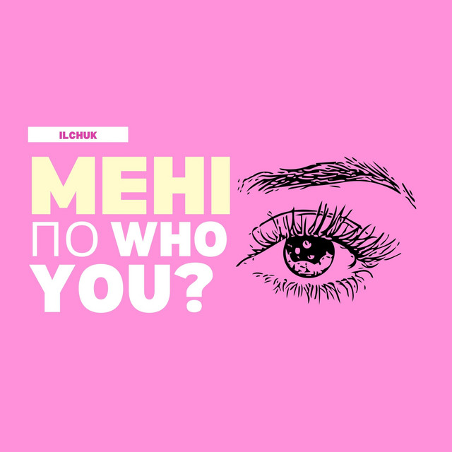 Обкладинка: по Who you — ILCHUK