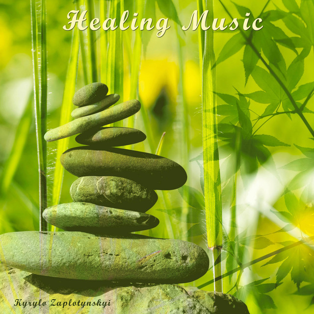 Обкладинка Kyrylo Zaplotynskyi — Healing Music