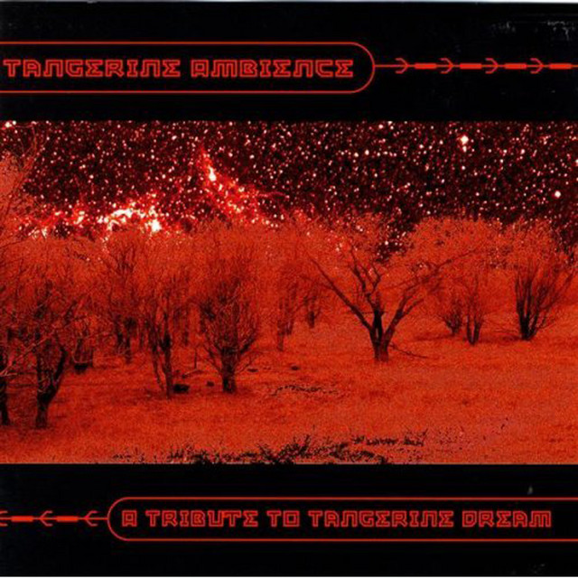 Tangerine Ambience a Tribute to Tangerine Dream cover