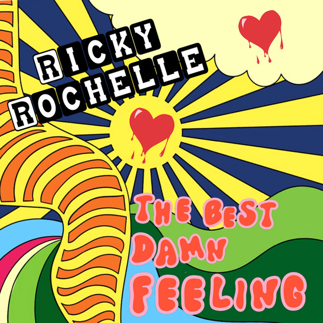 The Best Damn Feeling - Single by Ricky Rochelle | Spotify