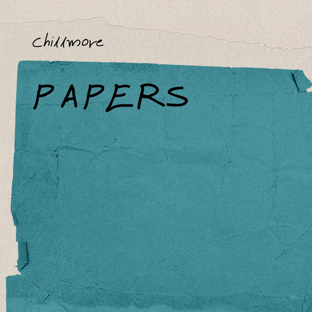 Обкладинка: Papers — Chillmore