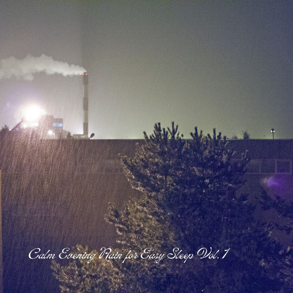 Calm Evening Rain for Easy Sleep Vol. 1 cover art