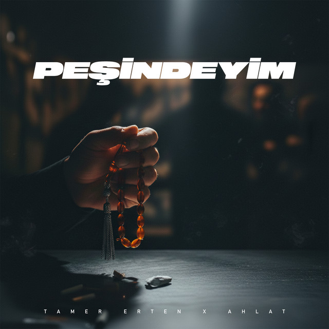 PEŞİNDEYİM