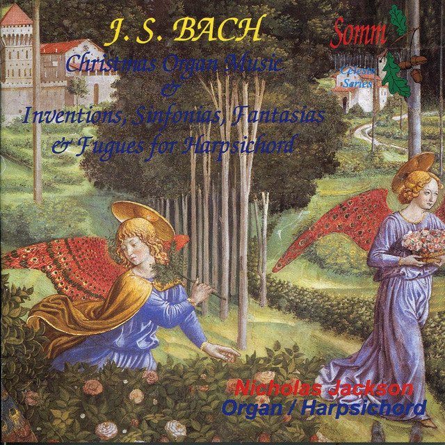 Bach: Christmas Organ Music & Inventions, Sinfonias, Fantasias and Fugues for Harpsichord cover art