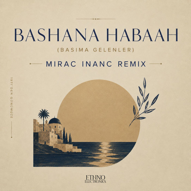 Bashana Habaah בשנה הבאה (Basima Gelenler) - Cover Mix