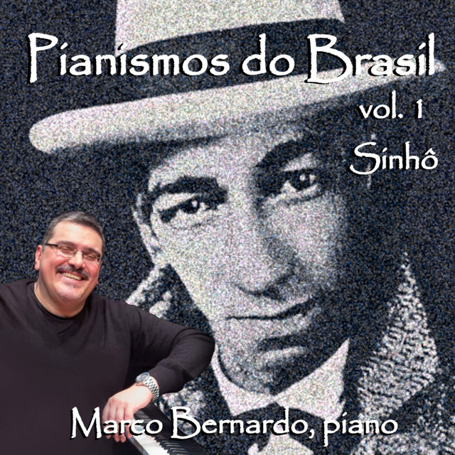 Pianismos do Brasil Vol. 1 - Sinhô
