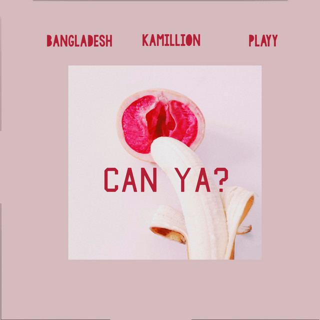 Can Ya?