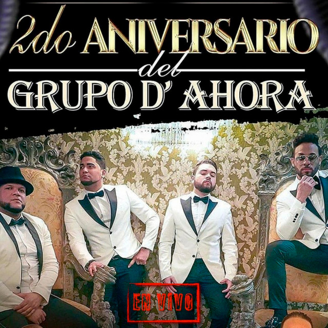 EL GRUPO D'AHORA – La Culebra - En Vivo