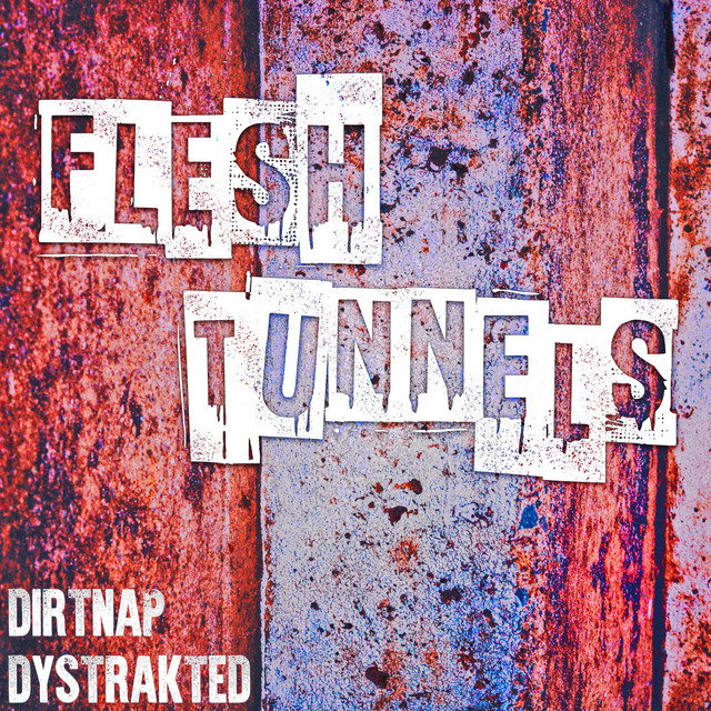 Flesh Tunnels