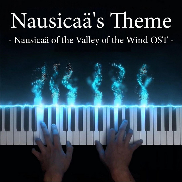 Nausicaä's Theme (Nausicaä of the Valley of the Wind Original Soundtrack)