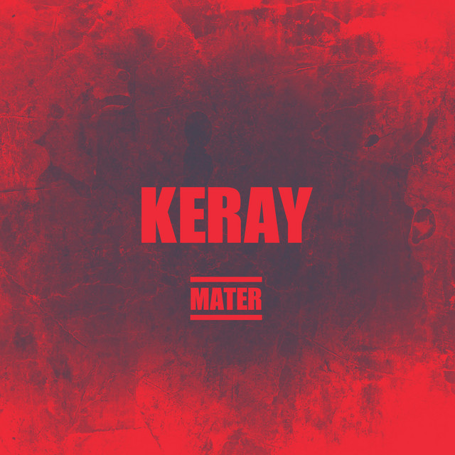 Mater - Album by Keray | Spotify