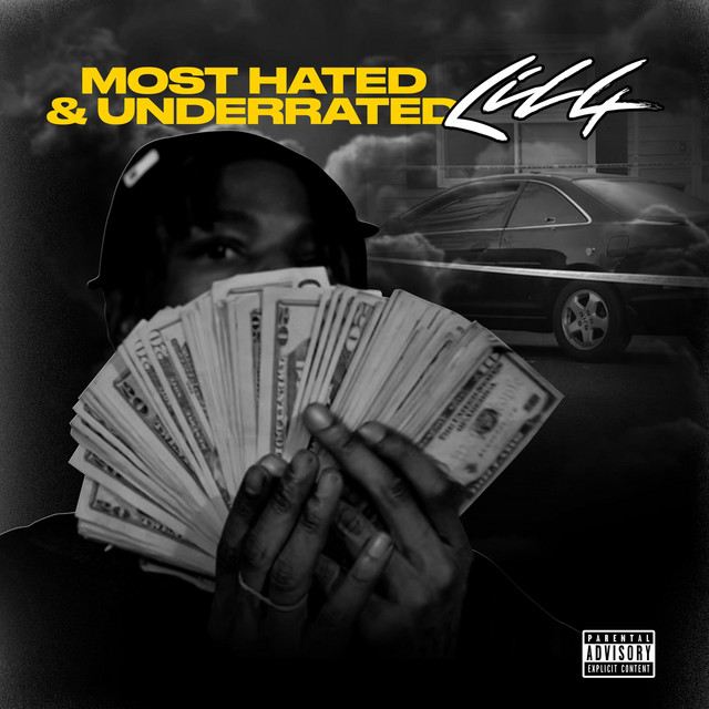 Most Hated & Underrated - EP by Lil 4 | Spotify