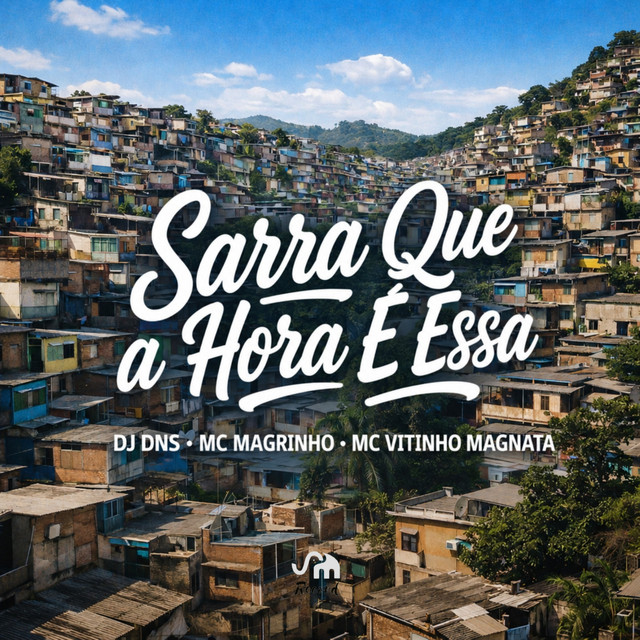 Sarra Que a Hora É Essa