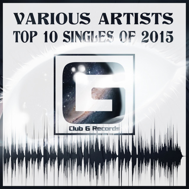 Top 10 Singles Of 2015 - Compilation by Various Artists | Spotify