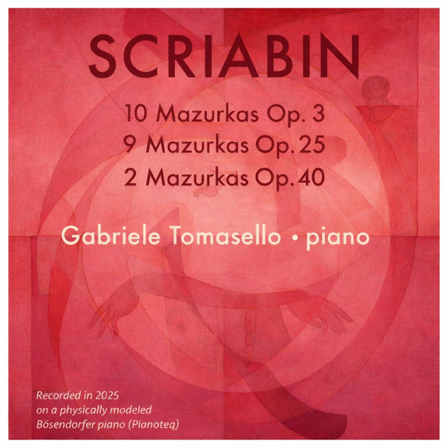 Scriabin Mazurkas Op. 3, Op. 25, Op. 40
