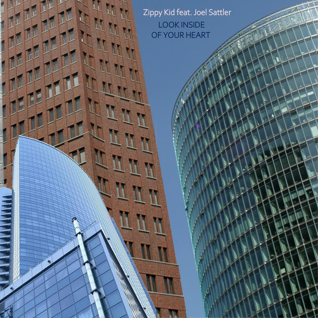 Cover art: Look Inside of Your Heart — Zippy Kid
