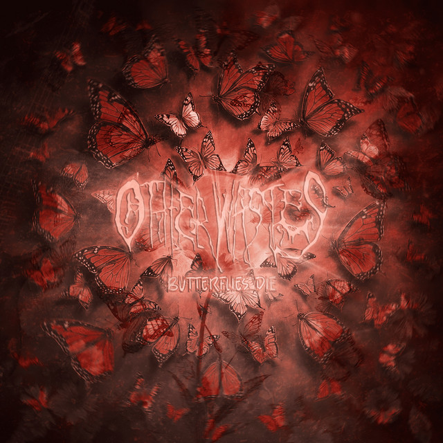 Обкладинка: Butterflies Die — Other wastes