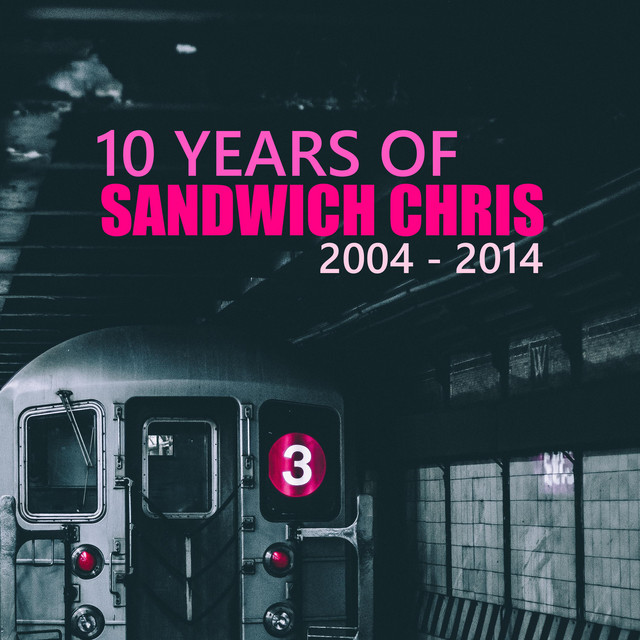 10 Years of Sandwich Chris cover