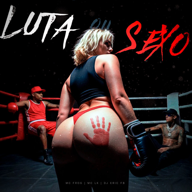 Luta ou Sexo