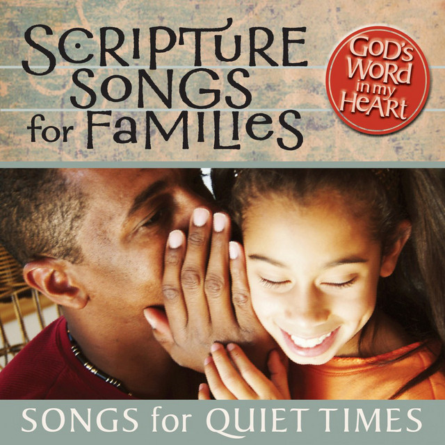 God's Word in My Heart: Scripture Songs for Quiet Times cover art