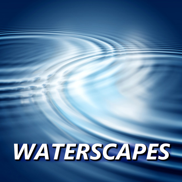Waterscapes
