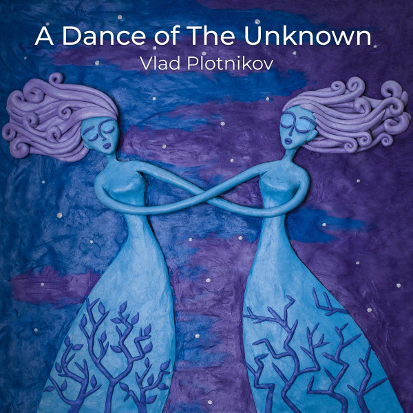 Cover art for Vlad Plotnikov — A Dance of The Unknown