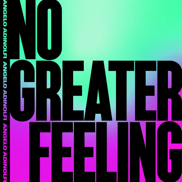 Cover art for Angelo Adinolfi — No Greater Feeling