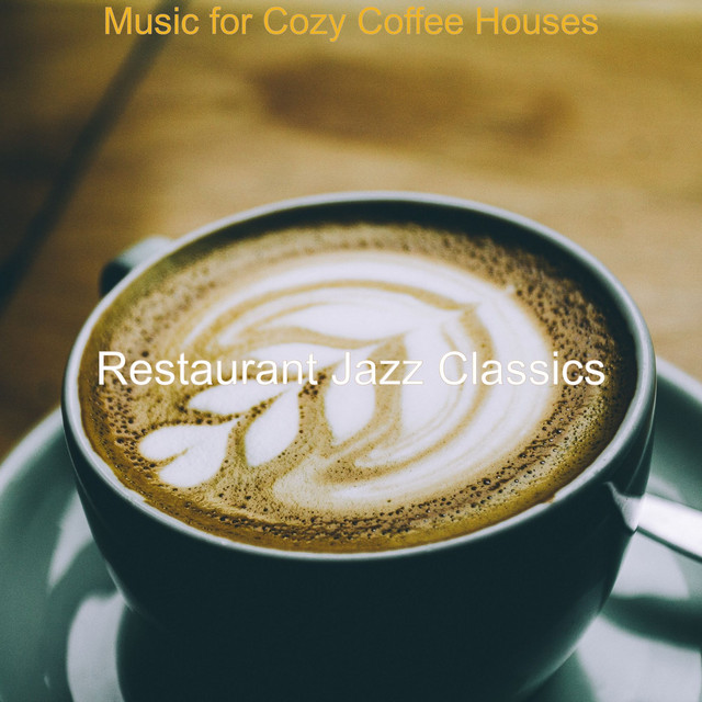 Music for Cozy Coffee Houses cover art