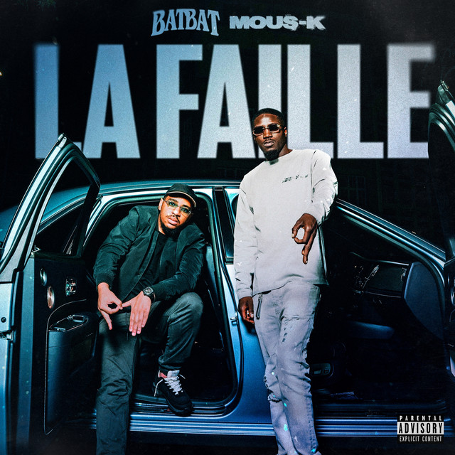 La Faille – BatBat, Mous-K