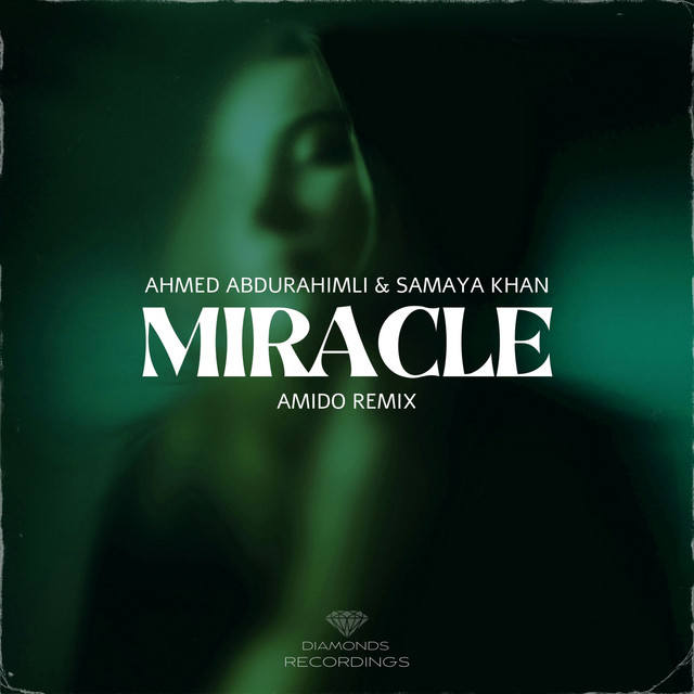 Miracle (AmiDo Remix)