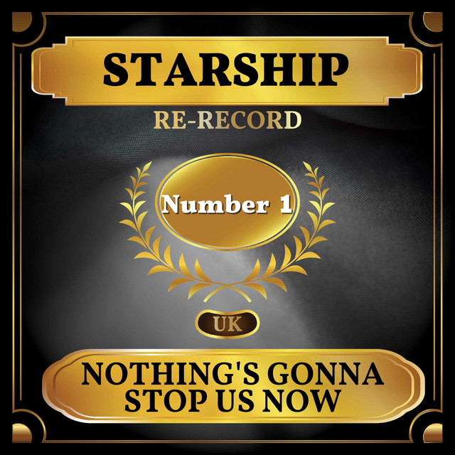 Nothing's Gonna Stop Us Now - Rerecorded