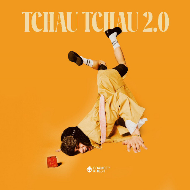 TCHAU TCHAU 2.0