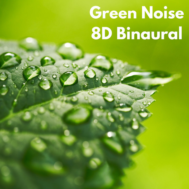 Green Noise 8D Binaural cover art