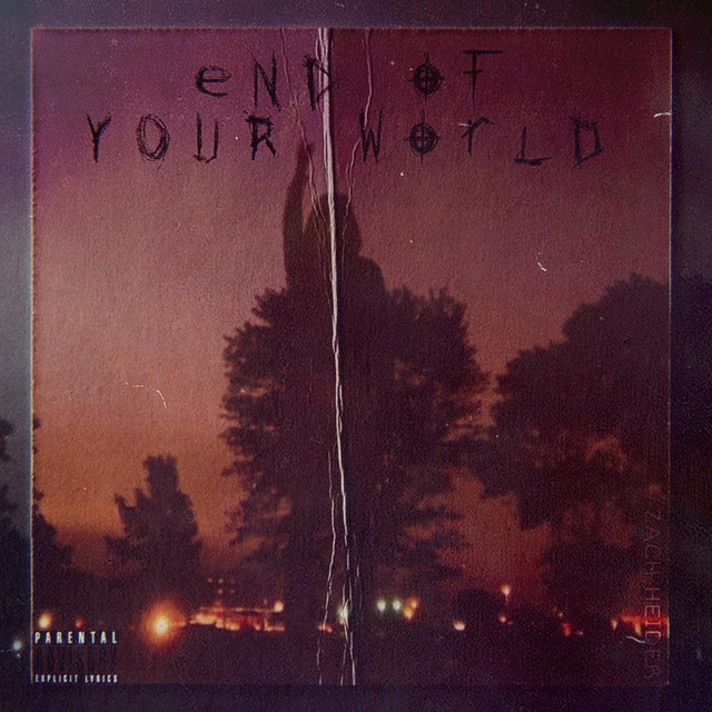 END OF YOUR WORLD cover art