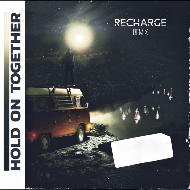 Hold On Together (Remix) cover