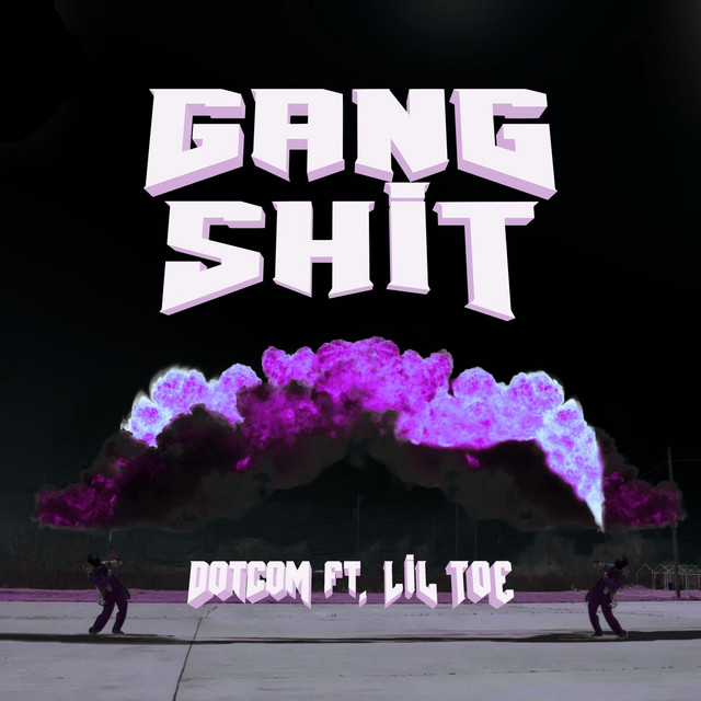 Cover of Gang Shit by Lil Toe