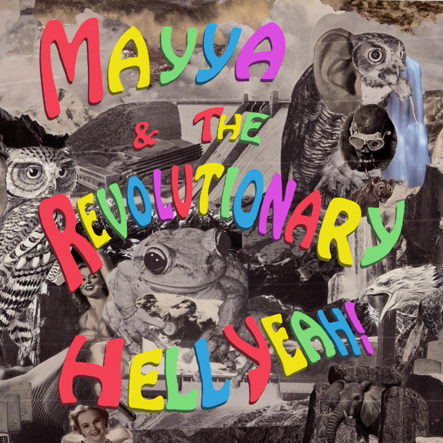 Mayya & the Revolutionary Hell Yeah! cover art