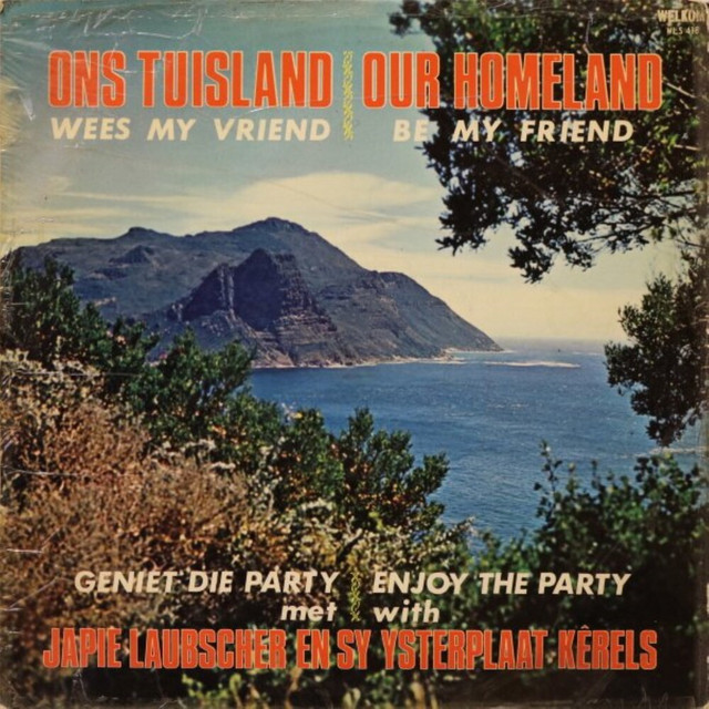 Ons Tuisland, Wees My Vriend - Our Homeland, Be My Friend album image