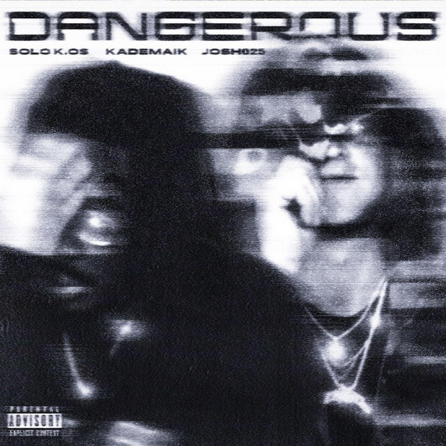 DANGEROUS