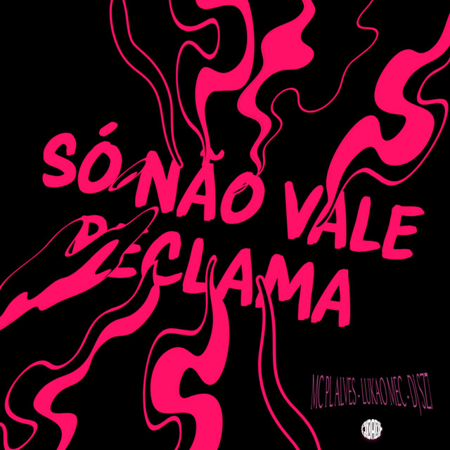 SÓ NÃO VALE RECLAMA