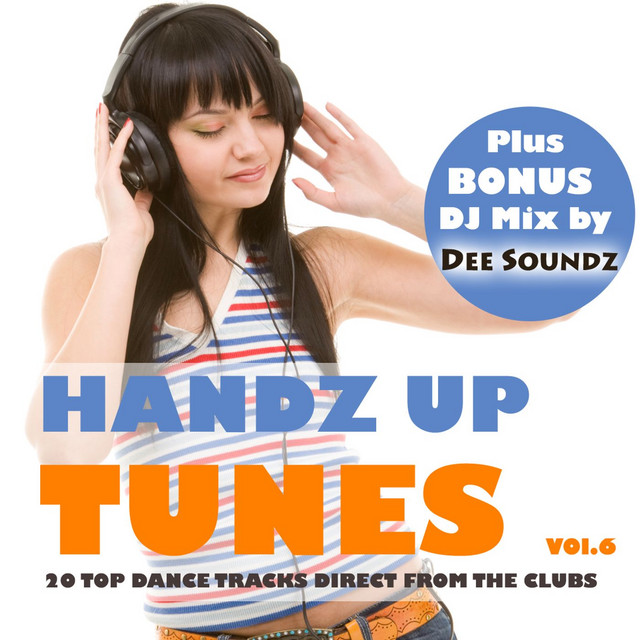 Handz Up Tunes, Vol. 6 - Compilation by Various Artists | Spotify