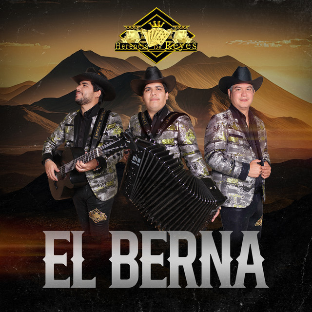 El berna - Single by Herencia De Reyes | Spotify