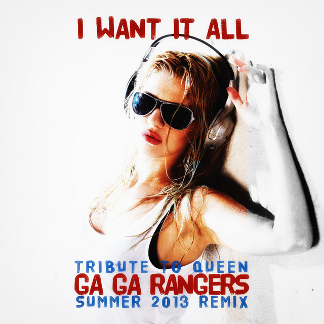 I Want It All (Tribute to Queen) Summer 2013 Remix cover art
